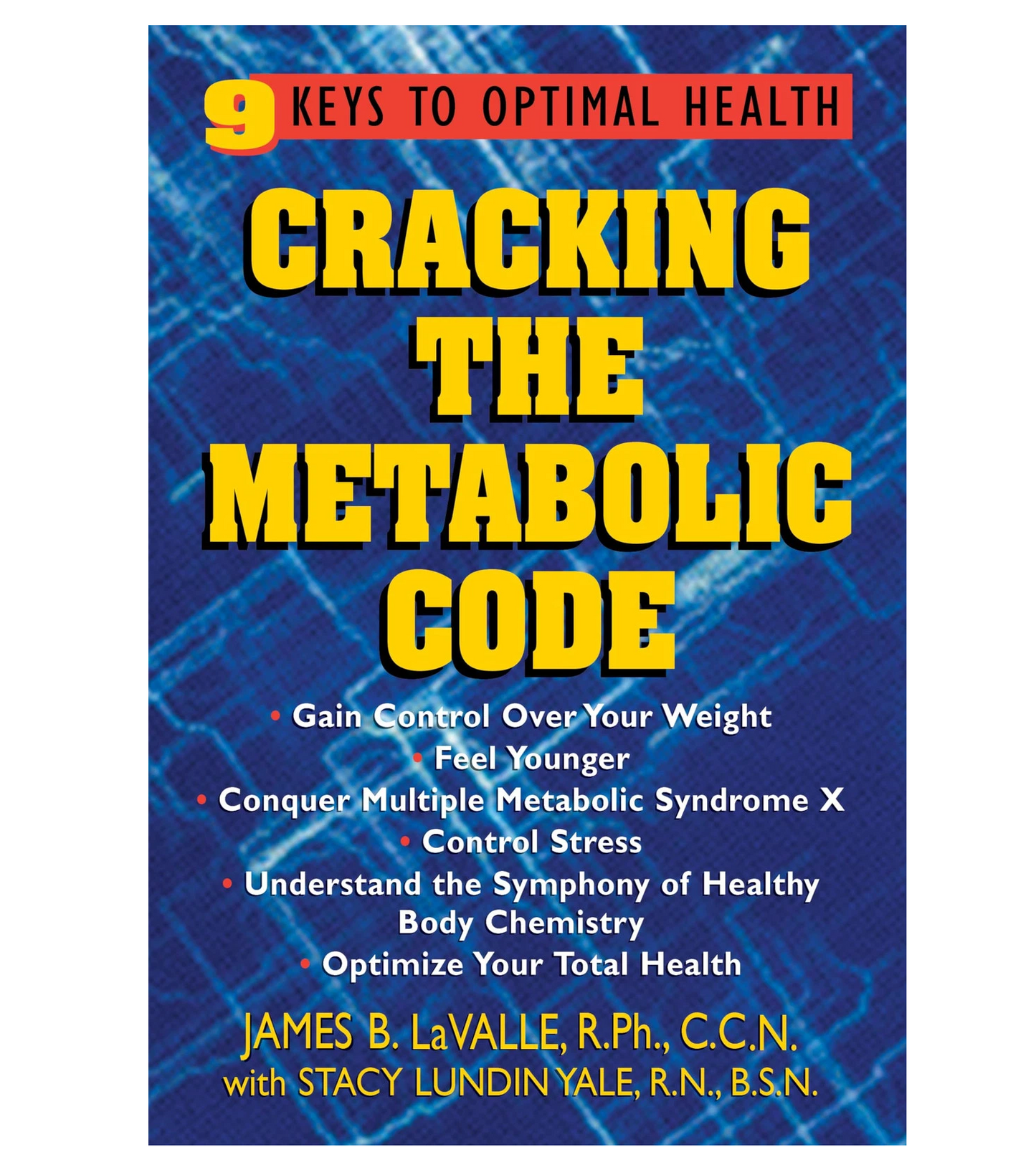 Cracking the Metabolic Code: 9 Keys to Optimal Health